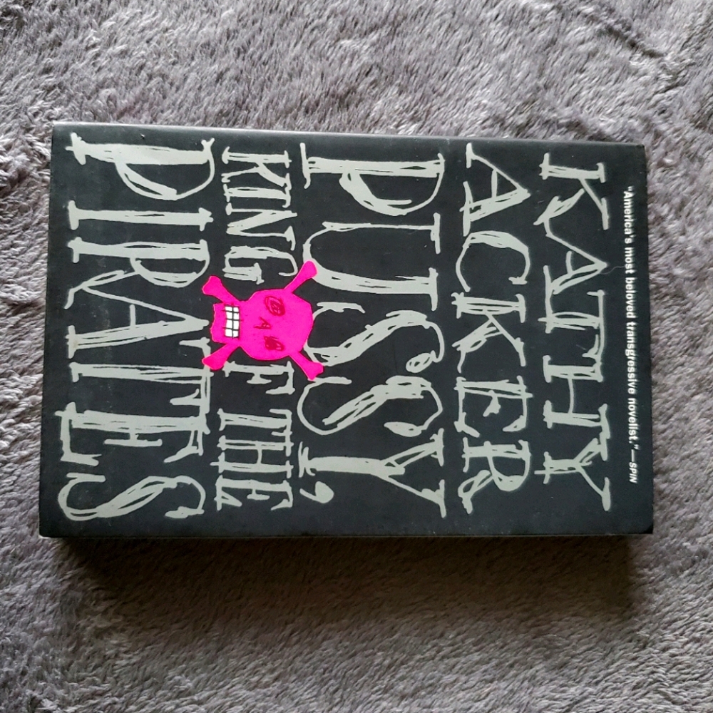 Kathy Acker 'Pussy, King Of The Pirates'